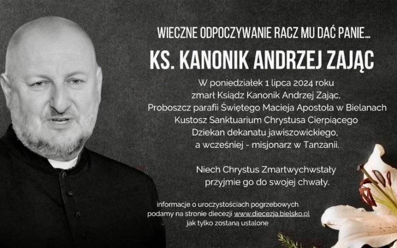Zmarł ks. Andrzej Zając. Uroczystości pogrzebowe w Bielanach i Sułkowicach