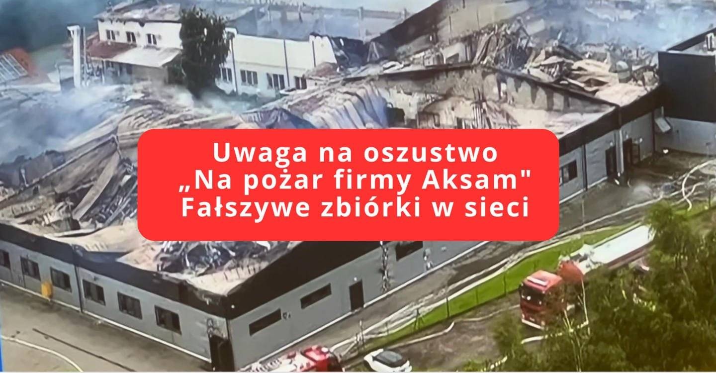 Aksam przestrzega przed zbiórkami mającymi go wesprzeć 