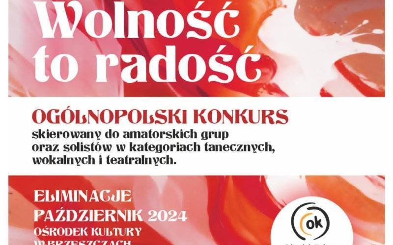 Rusza IV edycja przeglądu artystycznego „Wolność to Radość”