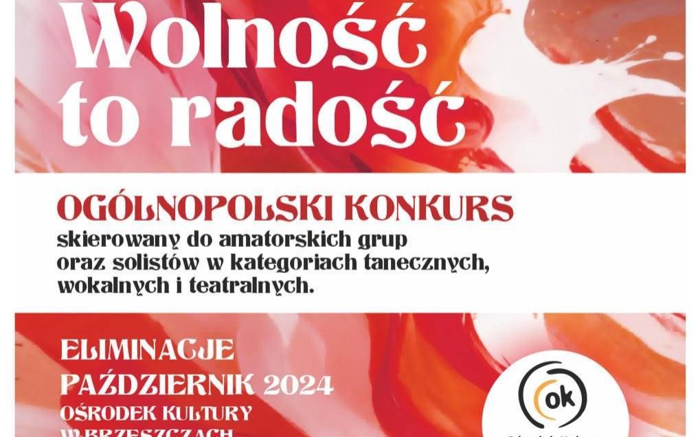 Rusza IV edycja przeglądu artystycznego „Wolność to Radość”