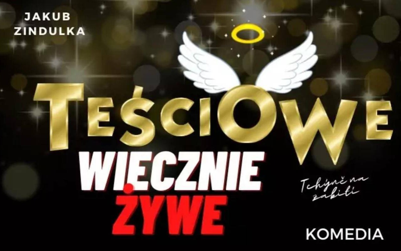 Podwójne zaproszenie na spektakl „Teściowe wiecznie żywe” rozdane
