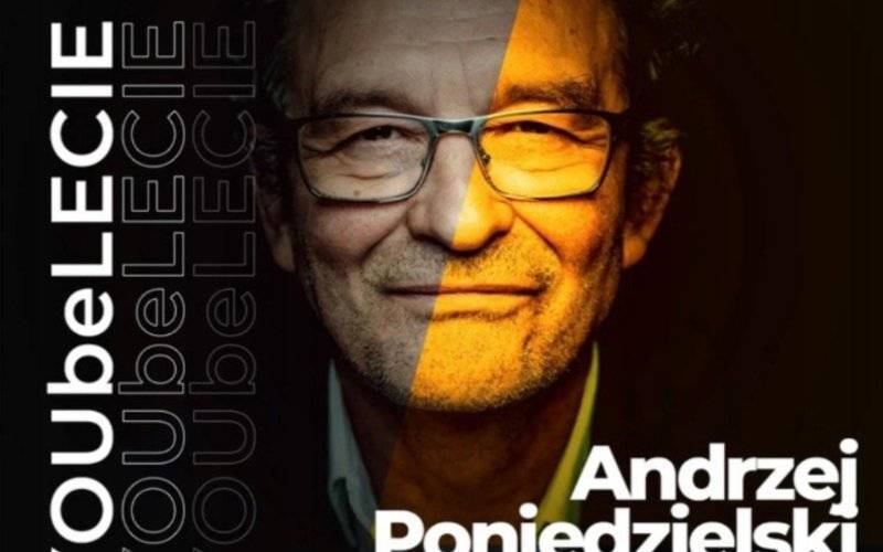 50 lat na scenie, 70 lat życia. Jubileusz z Andrzejem Poniedzielskim
