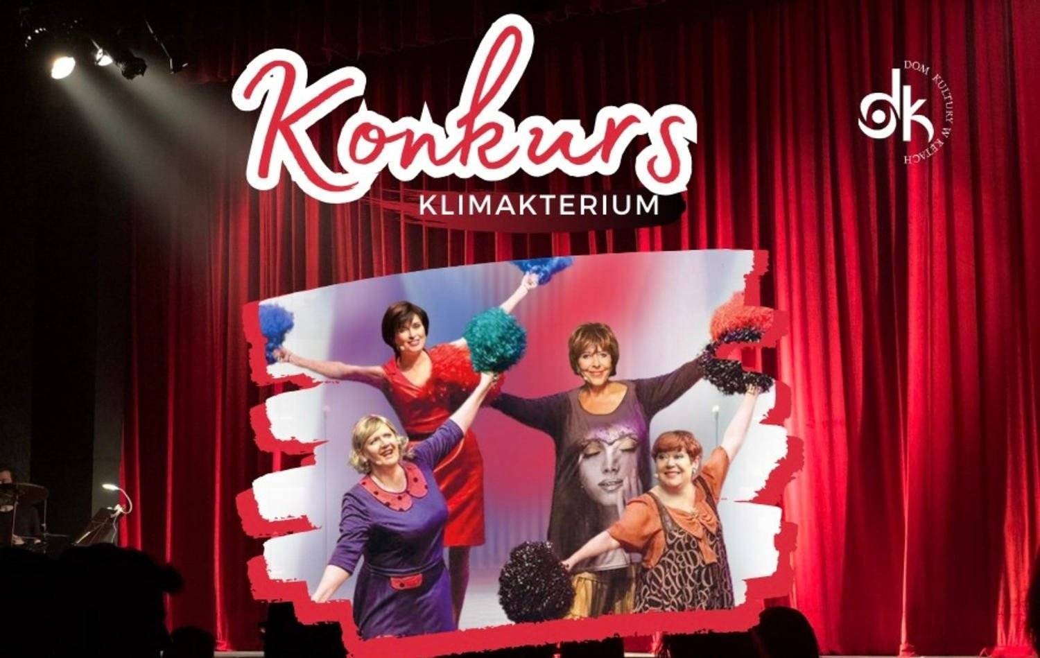 Mamy bilety na hitowy spektakl „Klimakterium i już”