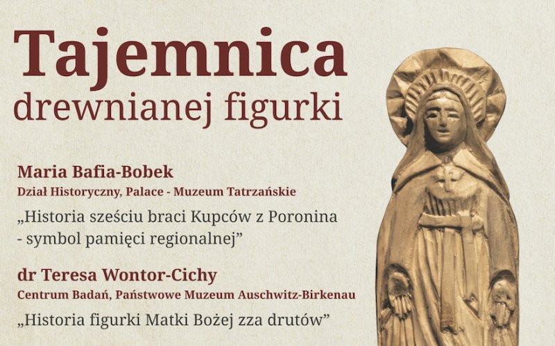 Tajemnica drewnianej figurki – Spotkanie z historią w Muzeum Pamięci w Oświęcimiu