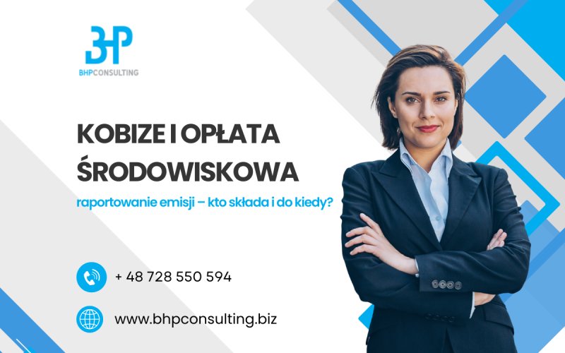 KOBiZE i opłata środowiskowa: raportowanie emisji – kto składa i do kiedy?