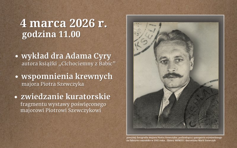 Major Piotr Szewczyk – bohater z Babic. Spotkanie z historią w MPMZO