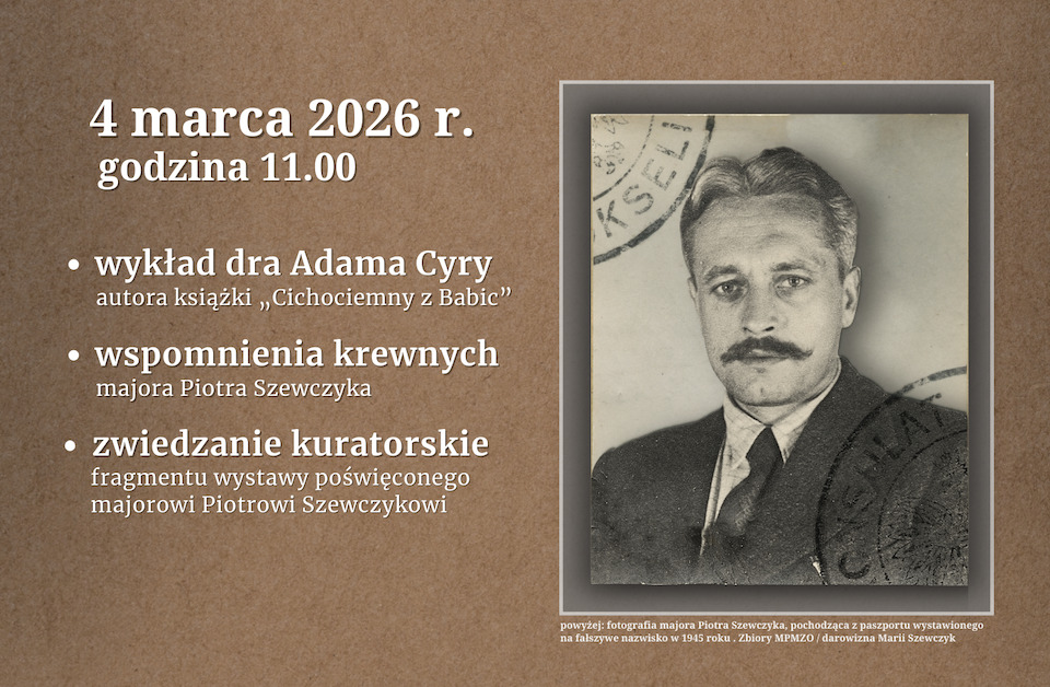 Major Piotr Szewczyk – bohater z Babic. Spotkanie z historią w MPMZO