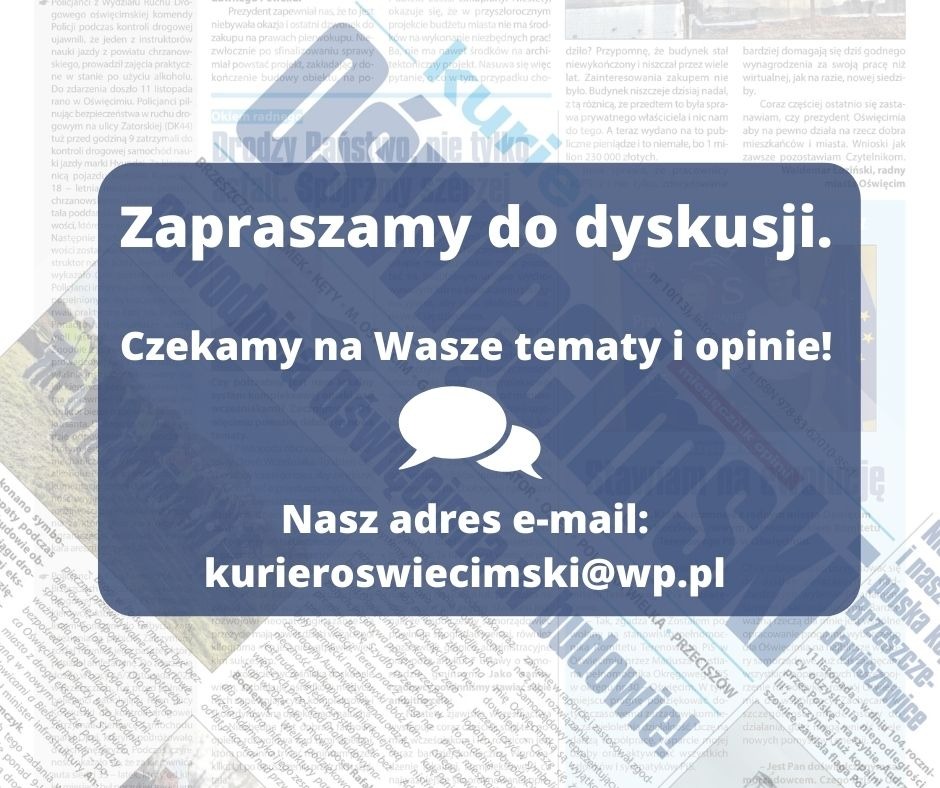 To Twoje zdanie. Współtwórz z nami „Kuriera Oświęcimskiego”