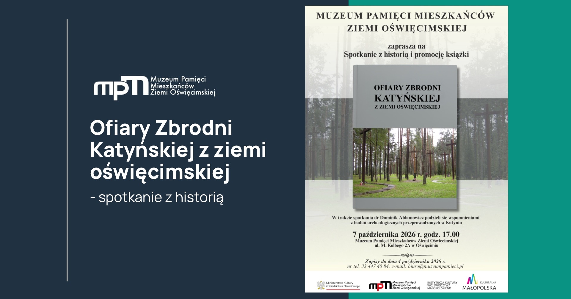 Zapraszamy na Spotkanie z Historią i promocję publikacji pt. „Ofiary Zbrodni Katyńskiej z ziemi oświęcimskiej”
