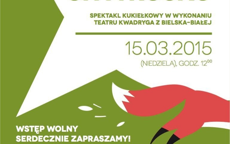 OŚWIĘCIM. Spektakl kukiełkowy O Lisku Chytrusku