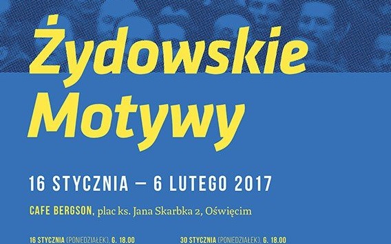 OŚWIĘCIM. 12. Międzynarodowy Festiwal Filmowy ''Żydowskie Motywy''