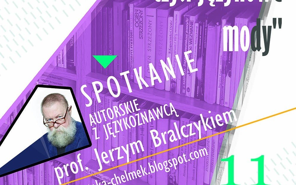 CHEŁMEK. Jutro spotkanie z prof. Jerzym Bralczykiem
