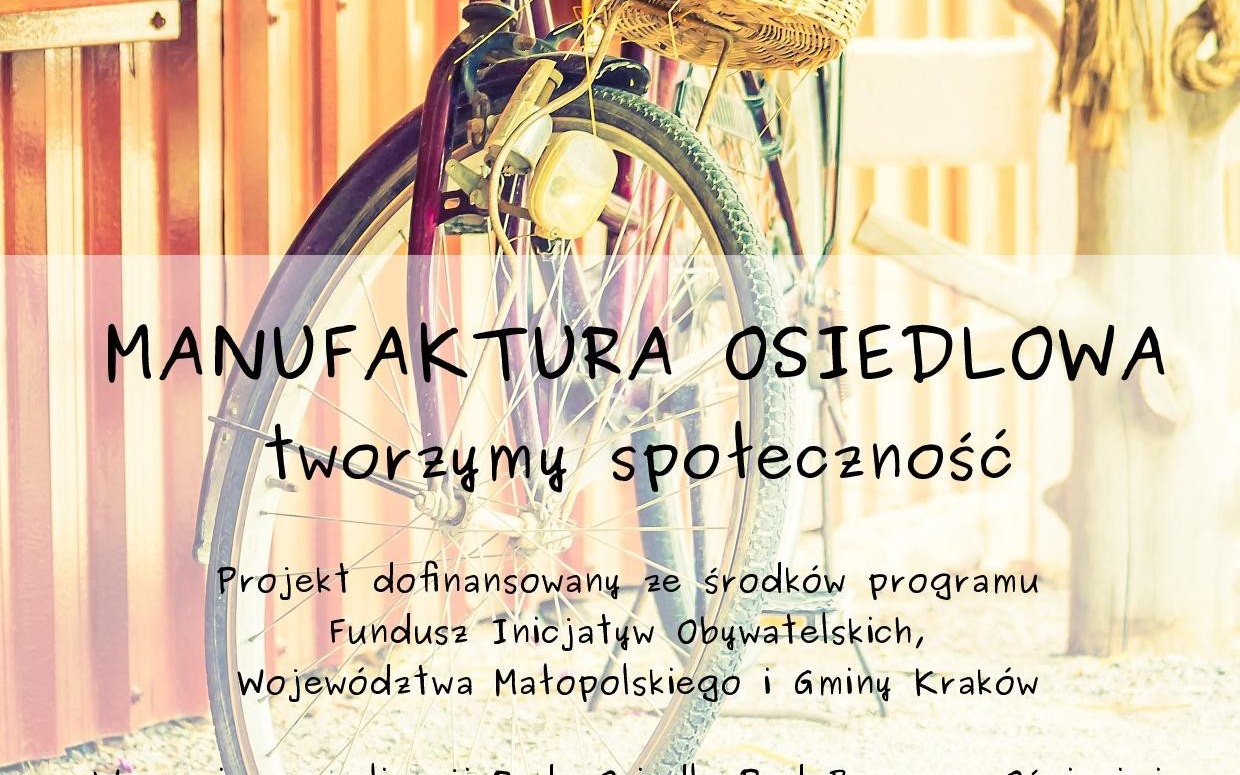 OŚWIĘCIM. Manufaktura osiedlowa – tworzymy społeczność