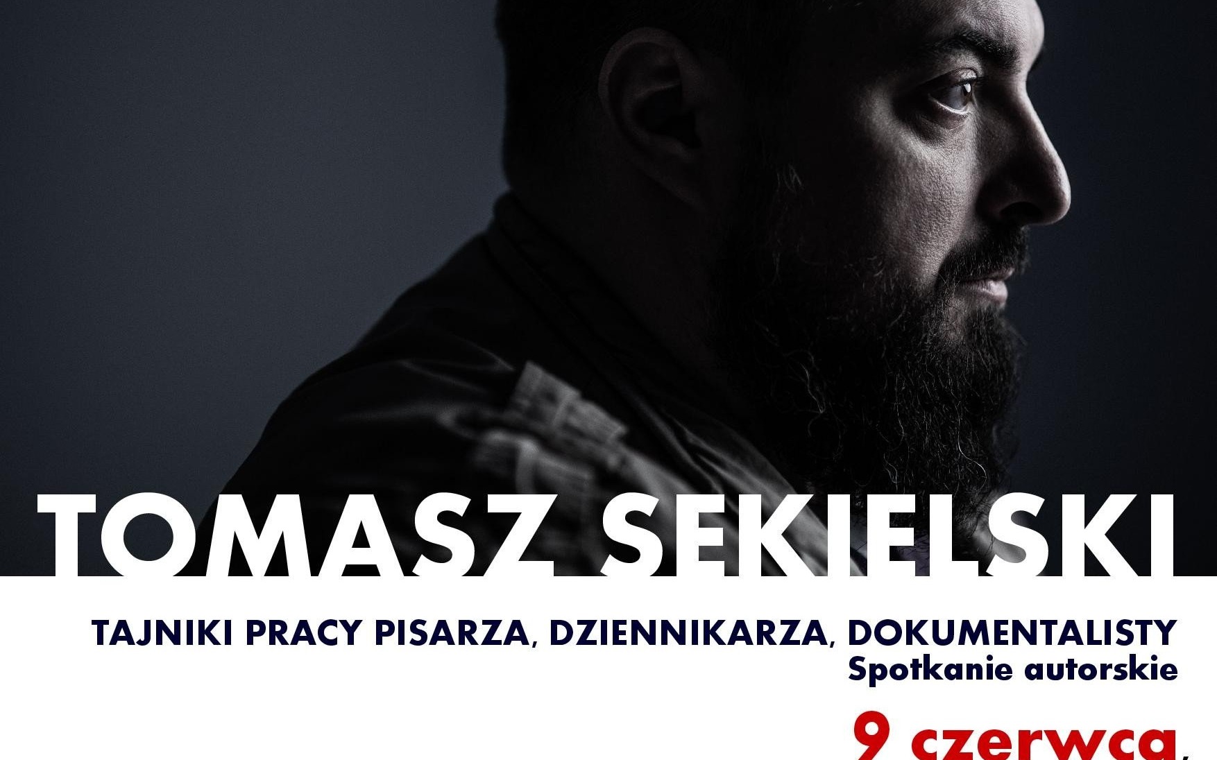 OŚWIĘCIM. Spotkanie autorskie z Tomaszem Sekielskim