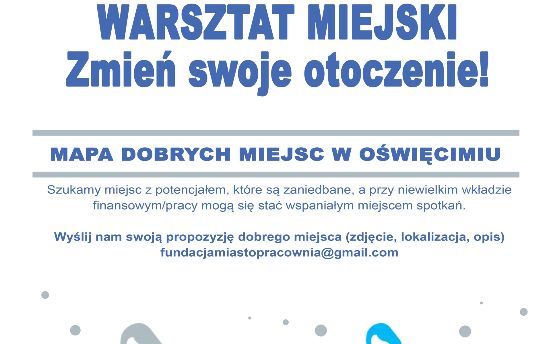 OŚWIĘCIM. Warsztat Miejski – zmień swoje otocznie