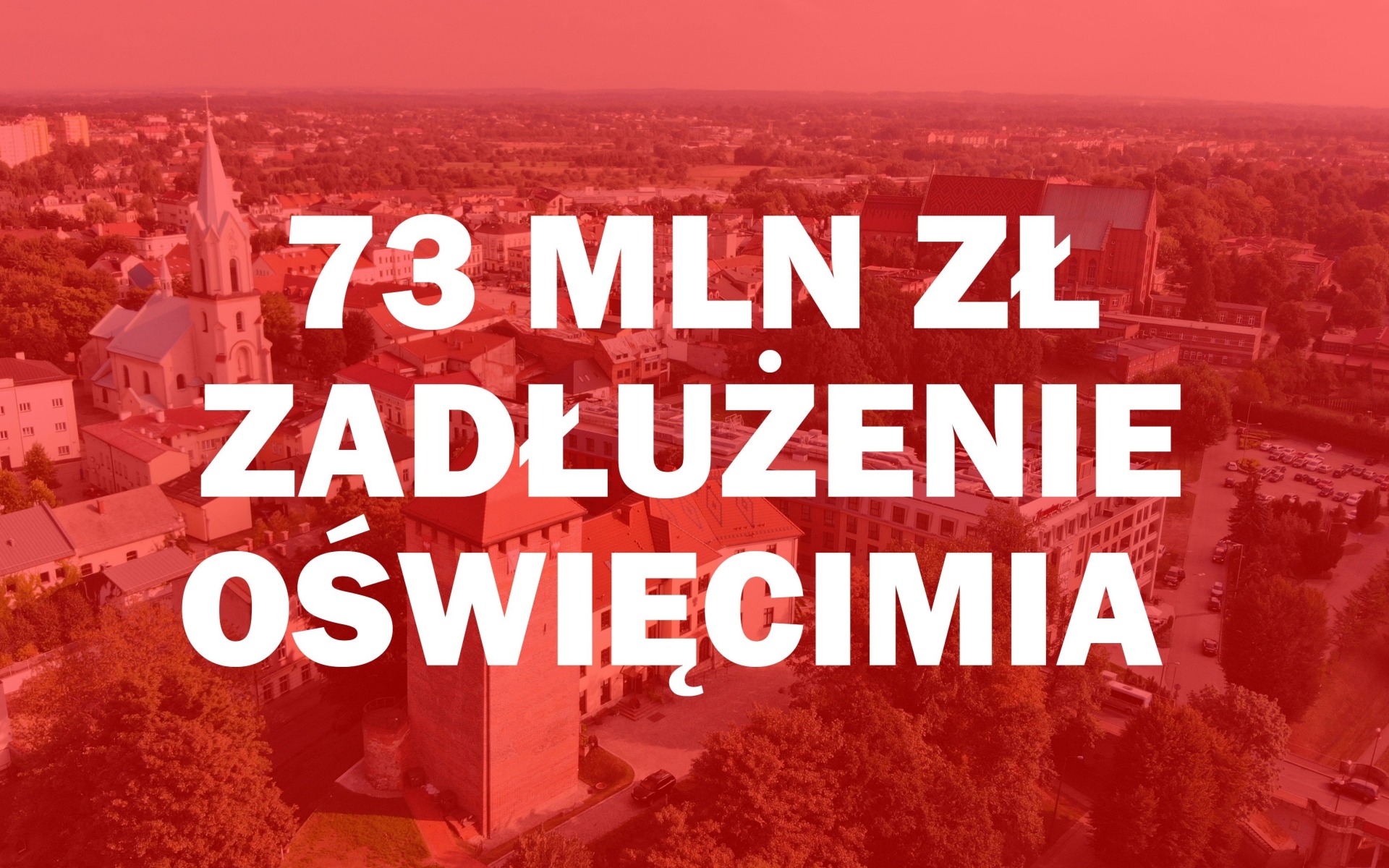 OŚWIĘCIM. Lawina długu. Miłe złego początki, czyli jak Janusz Chwierut wydaje podatkowe pieniądze.