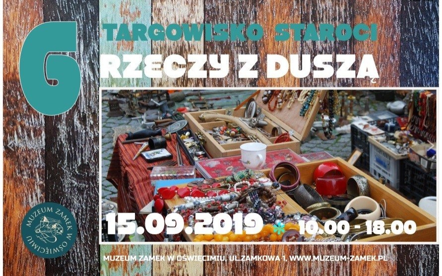 OŚWIĘCIM. 6 Targowisko Staroci „Rzeczy z duszą”