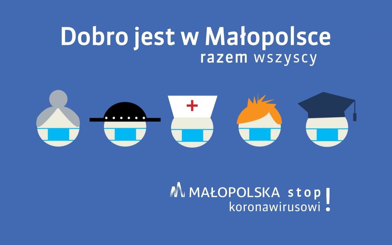 WOJEWÓDZTWO. Dobro jest w Małopolsce. Stop Koronawirusowi!