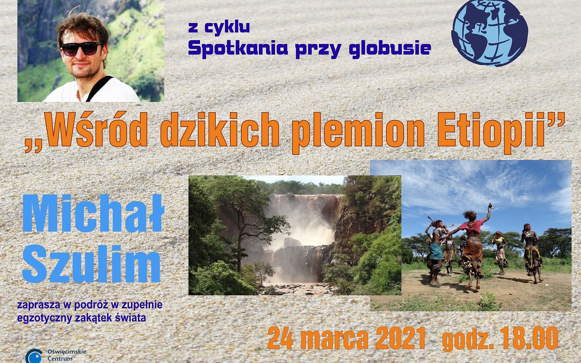 OŚWIĘCIM. Wśród dzikich plemion Etiopii