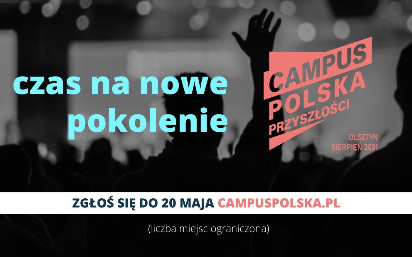 OŚWIĘCIM. Udział w Campus Polska Przyszłości jest bezpłatny