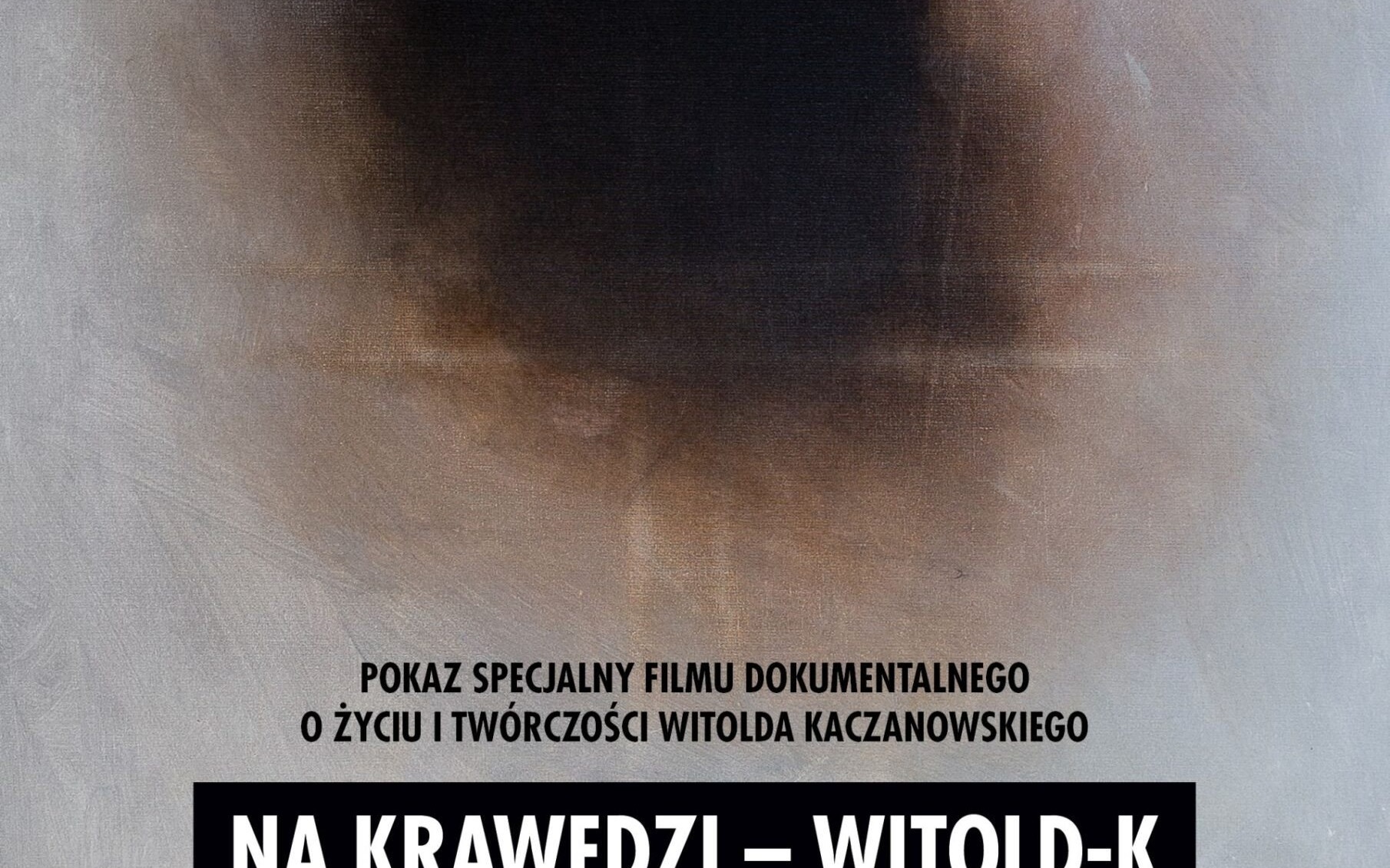 OŚWIĘCIM. Pokaz filmu dokumentalnego „Witold-K”