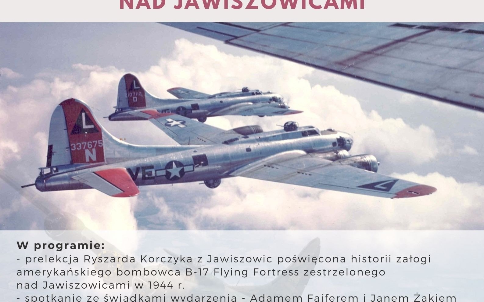 OŚWIĘCIM. Amerykańscy lotnicy i ich „Święty Franciszek” nad Jawiszowicami