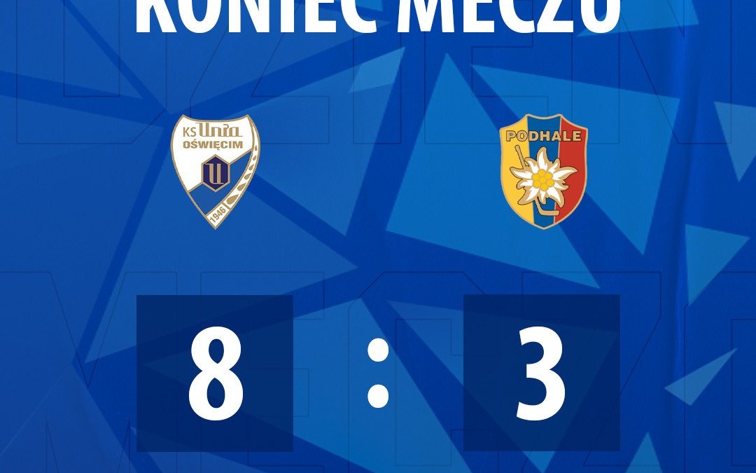 Re-Plast Unia Oświęcim pewnie pokonuje Podhale Nowy Targ 8:3