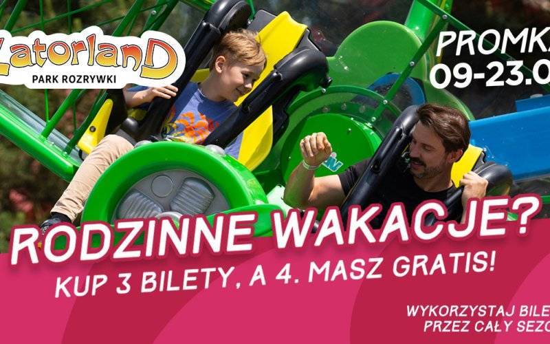 Wyjątkowa promocja w Zatorlandzie. Lipcowe szaleństwo 3+1 na cały sezon 2025!