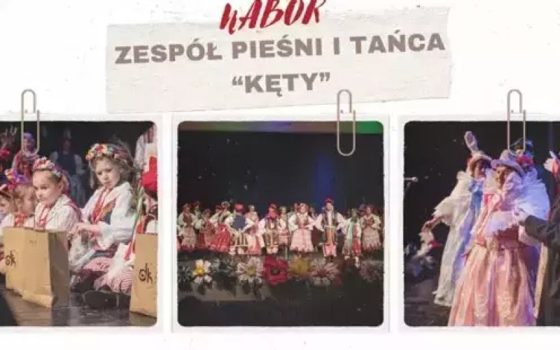 Zespół Pieśni i Tańca "Kęty" zaprasza! Nabór do sekcji działającej w DK Kęty