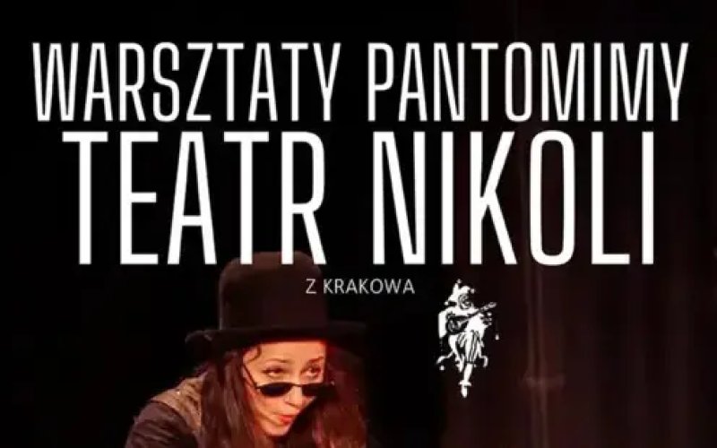 Bezpłatne warsztaty pantomimy w Domu Kultury w Kętach dla dzieci oraz dorosłych