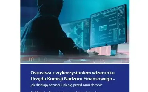 Publikacja edukacyjna dla seniorów i ich opiekunów „Oszustwa z wykorzystaniem wizerunku Urzędu Komisji Nadzoru Finansowego – jak działają oszuści i jak się przed nimi chronić”