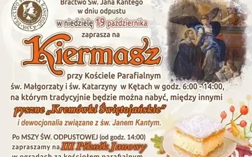 Odpust parafialny ku czci św. Jana Kantego oraz III Piknik Janowy