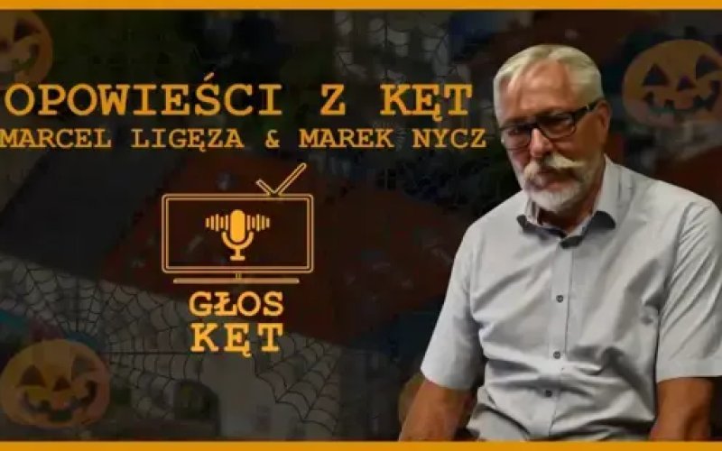 Kęckie legendy - Kolejna odsłona serii „Opowieści z Kęt”