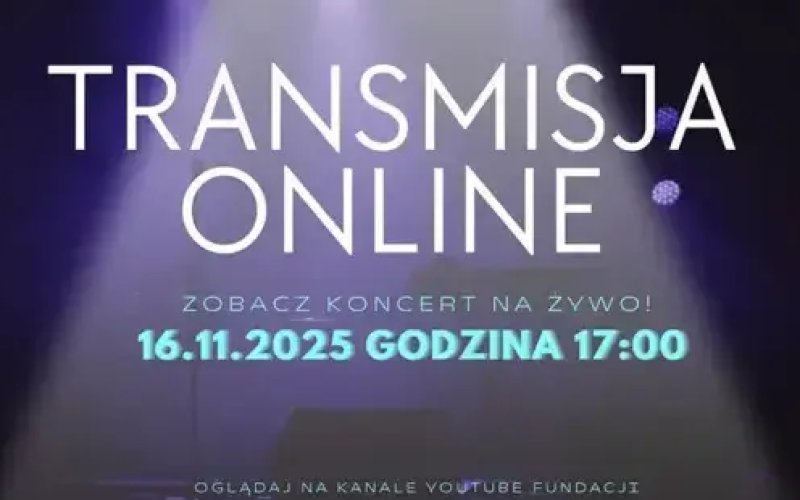 Fundacja Gotowi do działania: transmisja koncertu na żywo z Kęt na YouTube! 