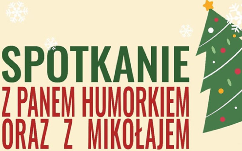 Spotkanie z Panem Humorkiem oraz Mikołajem w Łękach
