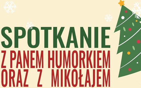 Spotkanie z Panem Humorkiem oraz Mikołajem w Łękach