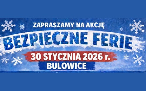 Zaproszenie na lekcję bezpieczeństwa w Bulowicach - program „Bezpieczne Ferie”
