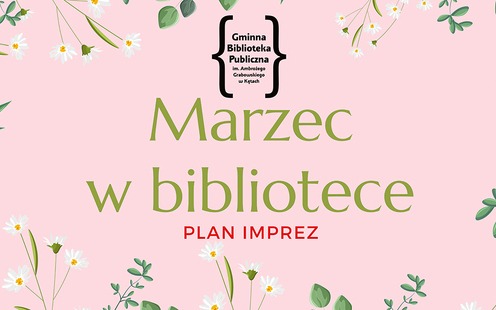 Harmonogram imprez - marzec z kęcką biblioteką