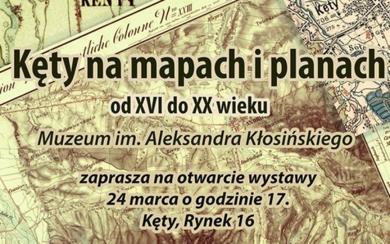 Muzeum w Kętach zaprasza na wernisaż wystawy „Kęty na mapach i planach od XVI do XX wieku”