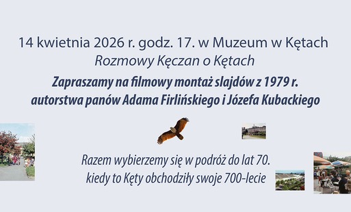 Rozmowy Kęczan o Kętach - zaproszenie na spotkanie w kęckim Muzeum