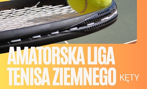 Start kolejnej edycji Amatorskiej Ligi Tenisa Ziemnego!