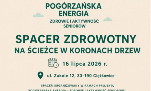 KGW w Ciężkowicach zaprasza na Spacer Zdrowotny na Ścieżce w Koronie Drzew