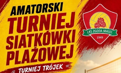 Amatorski Turniej Siatkówki Plażowej już 1 sierpnia w Malcu!