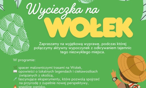 Wycieczka na Wołek - aktywnie, ciekawie i blisko natury
