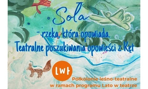 Półkolonie leśno-teatralne po raz pierwszy w Kętach!