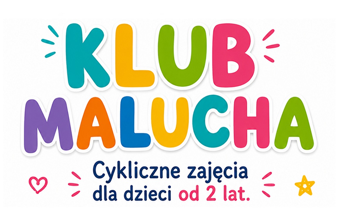 Nowy sezon zajęć w Klubie Malucha już wkrótce!