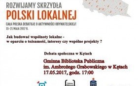 „Rozwijamy skrzydła Polski lokalnej” – debata lokalna w Kętach