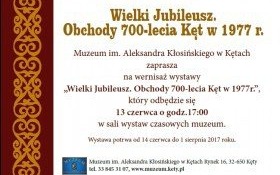 Wielki Jubileusz. Obchody 700-lecia Kęt w 1977 r - zaproszenie na wystawę