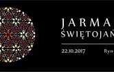Zapraszamy na JARMARK ŚWIĘTOJAŃSKI