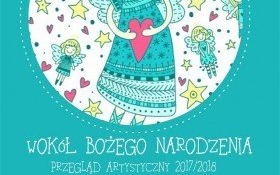 V Przegląd Artystyczny "Wokół Bożego Narodzenia"